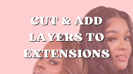 How to Cut and Add Layers to Hair Extensions