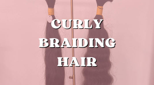 What Is Curly Human Braiding Hair? A Guide to This Versatile Style Option