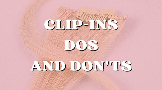 What To Do and Not To Do When Wearing Clip-in Hair Extensions
