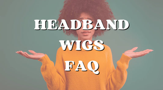 Frequently Asked Questions About Headband Wigs