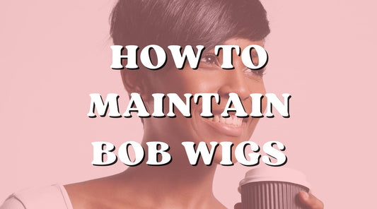 5 Life-Changing Tips for Maintaining Your Bob Wig's Perfect Look!