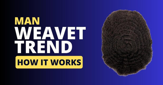 man weave trend why men are wearing weaves