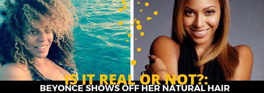 is it real or not beyonce shows off her natural hair