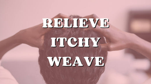 Why Does My Weave Itch so Bad at Night