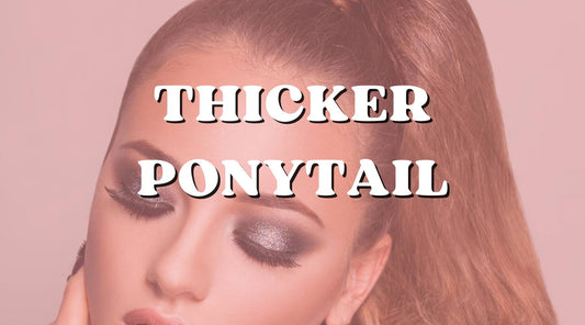 6 ways to grow a thicker ponytail you can do now