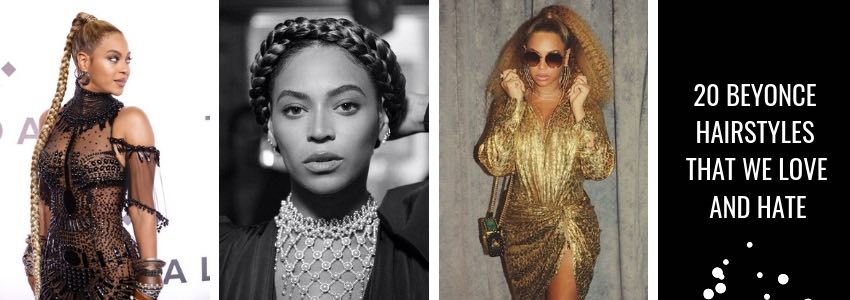 20 beyonce hairstyles that we love and hate