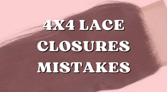 Common Mistakes to Avoid When Wearing a 4x4 Lace Closure