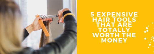 5 expensive hair tools that are totally worth the money