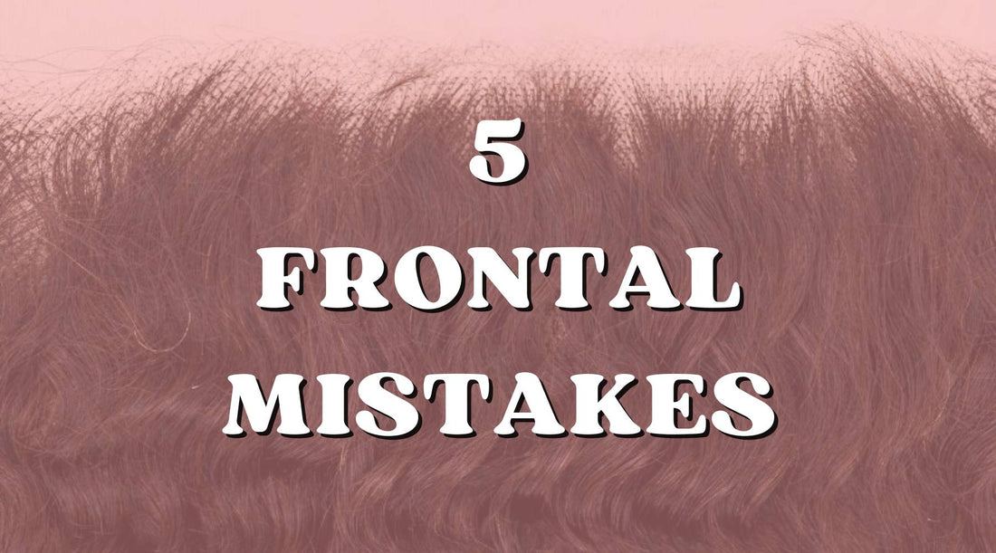 Five Frontal Mistakes You Are Making & How to Fix Them! - Private Label
