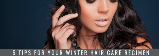 5 tips for your winter hair care regimen