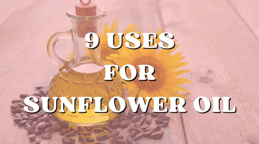 9 Ways to Use Sunflower Oil as a Staple Beauty Product - Private Label