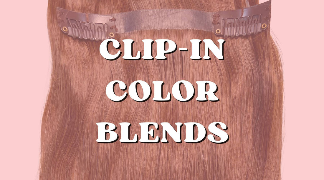 7 Ways to Blend Colored Hair with Non-Colored Clip-Ins - Private Label