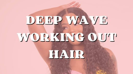 Deep Wave Bundles for Fitness Enthusiasts: Managing Your Hair During Workouts - Private Label
