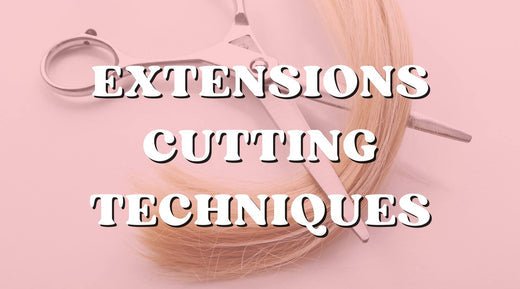 Different Cutting Techniques for Your Hair Extensions – Private Label