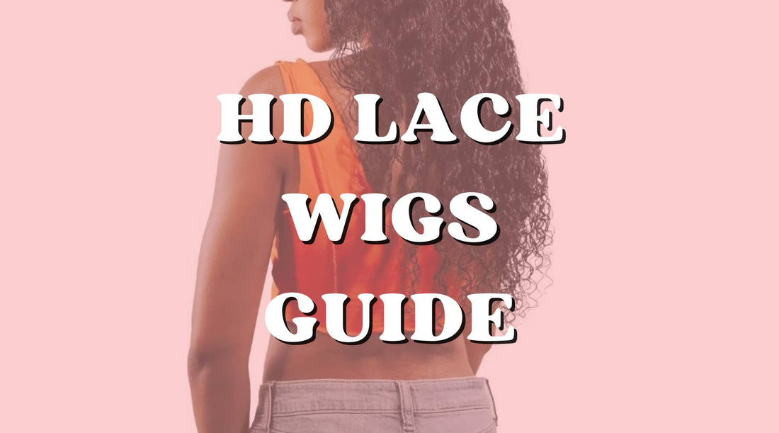 HD Lace Wigs for Beginners: What You Need to Know - Private Label