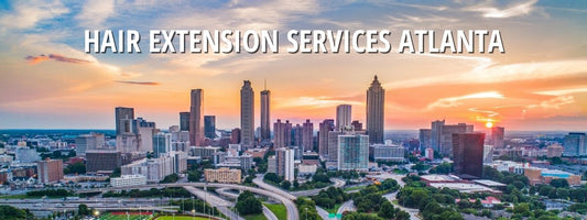 Hair Extension Services Atlanta