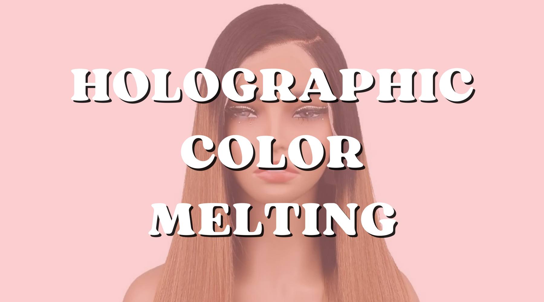 Hair Trend on the Rise: Holographic Color Melting - Private Label