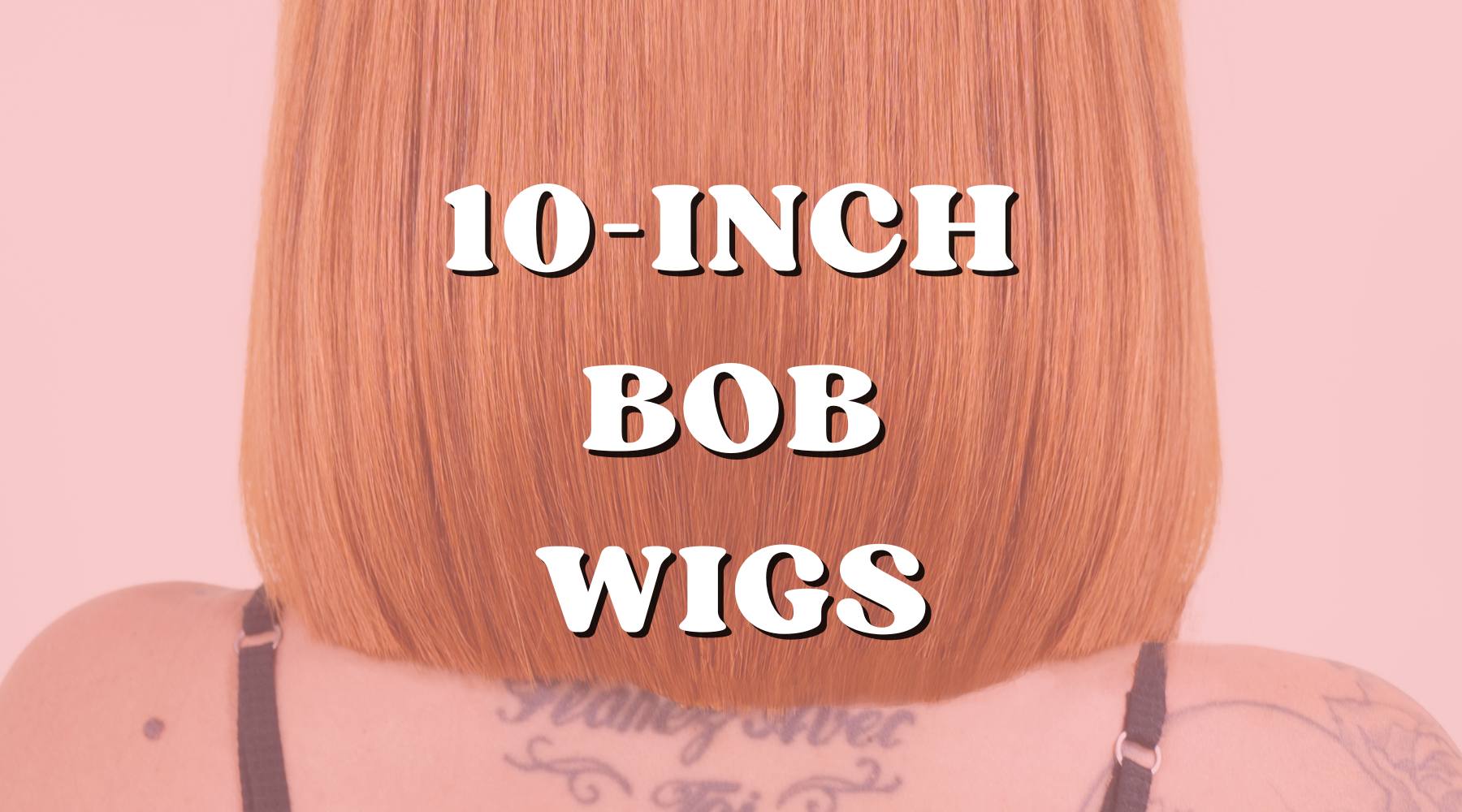 How Close 10 Inch Wigs Are to Your Shoulder? - Private Label