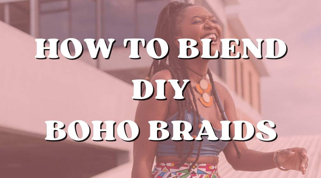 Step-by-Step: Incorporating Extensions into Your DIY Boho Braids - Private Label