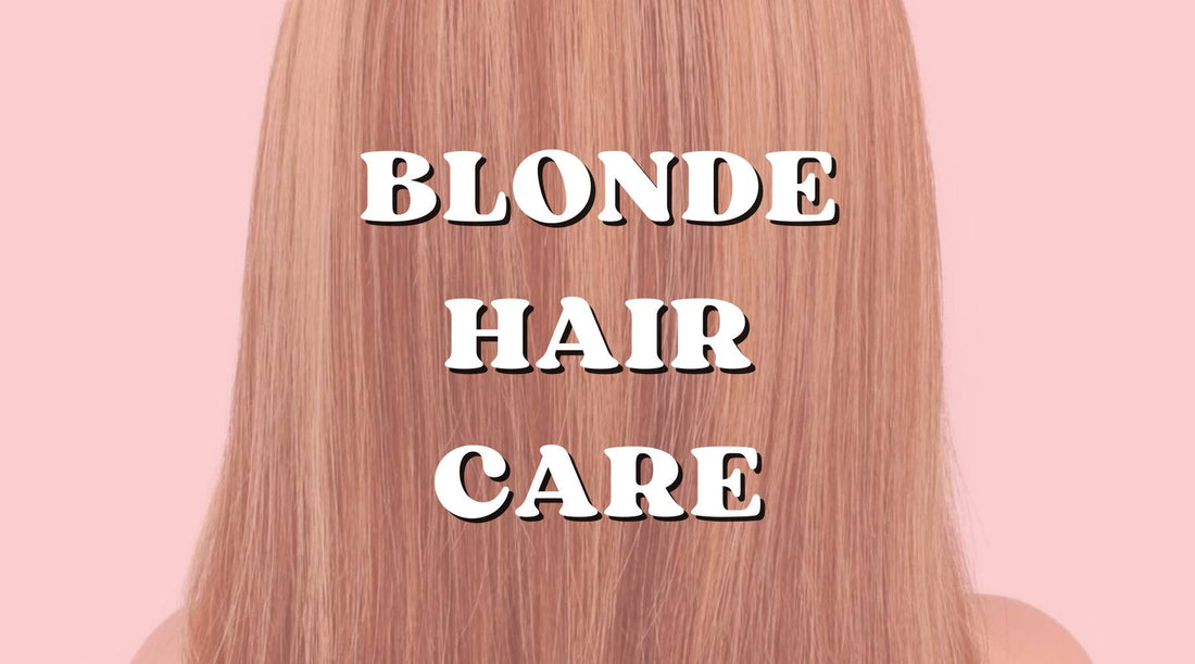 The Best Hair Care for Blonde Hair Extensions - Private Label