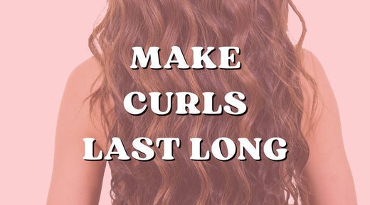 4 Ways to Make Your Curls Last - Private Label