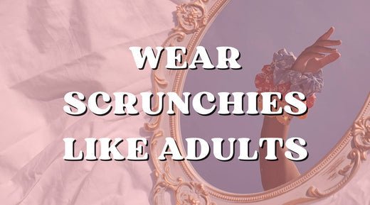 How to Wear Oversized Scrunchies & Barretts Like an Adult - Private Label
