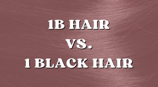 Black Hair: Is 1B Hair Darker than 1 Black Hair - Private Label