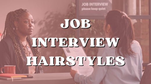 Formal Hairstyles for Your Next Job Interview - Private Label