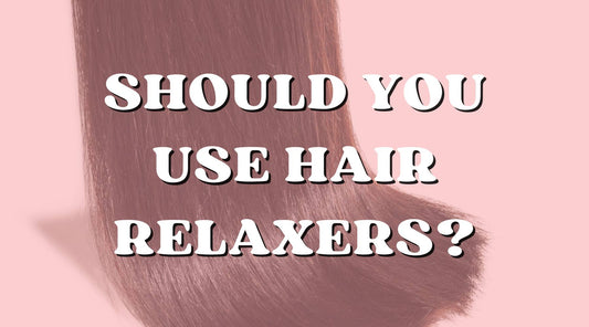 Are Hair Relaxers Really a Thing of the Past? - Private Label