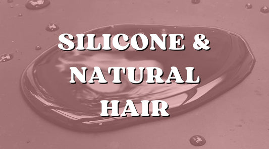 Silicone and Natural Hair: What's Okay and What to Avoid - Private Label