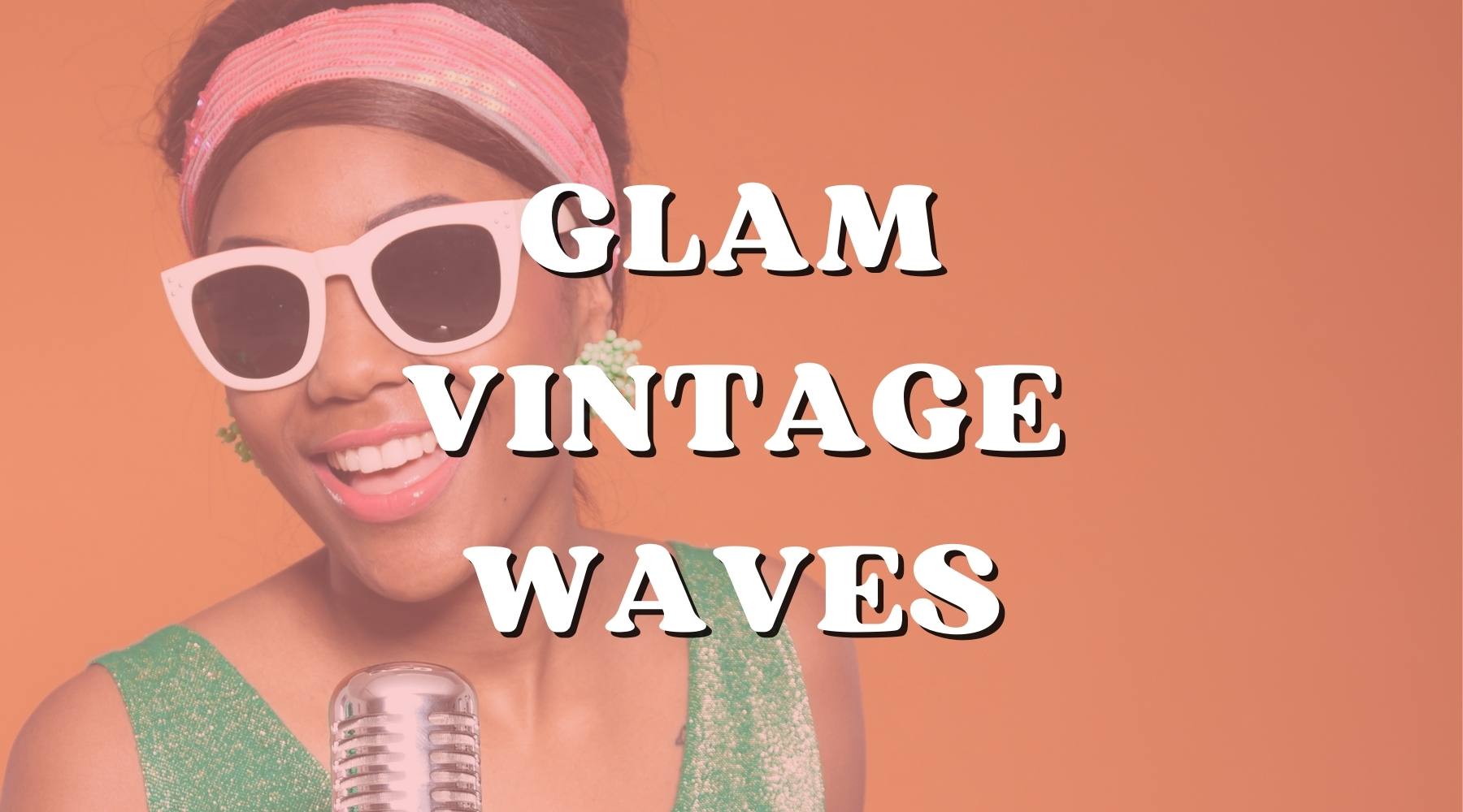 The Ultimate Way to Get Glam Vintage Waves - Private Label