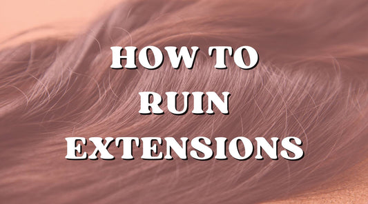 Don't Do That with Your Human Hair Extensions