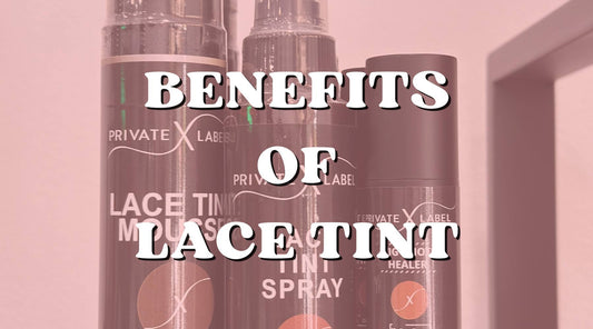 The Benefits of Using Lace Tint on Your Wigs - Private Label
