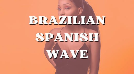 Top 10 Reasons You Should Rock Brazilian Spanish Wave Extensions - Private Label