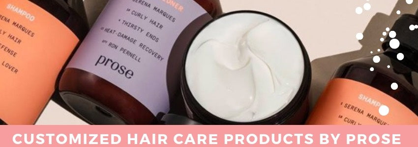 customized hair care products by prose