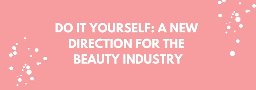 do it yourself beauty
