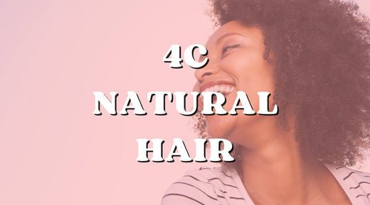 4C Natural Hair: Everything You Should Know About 4C Natural Hair! - Private Label