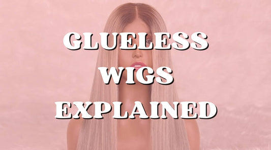 What Are Glueless Wigs and How Do They Work?