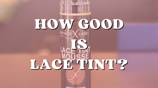 How Lace Tint Enhances the Appearance of Your Lace Front Wig - Private Label