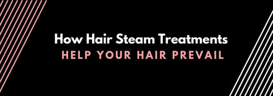 how hair steam treatments help your hair prevail
