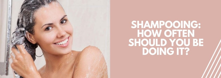 how often should you be shampooing
