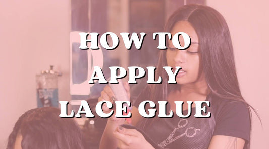 Step-By-Step Guide: How to Apply Lace Glue for a Secure Hold - Private Label