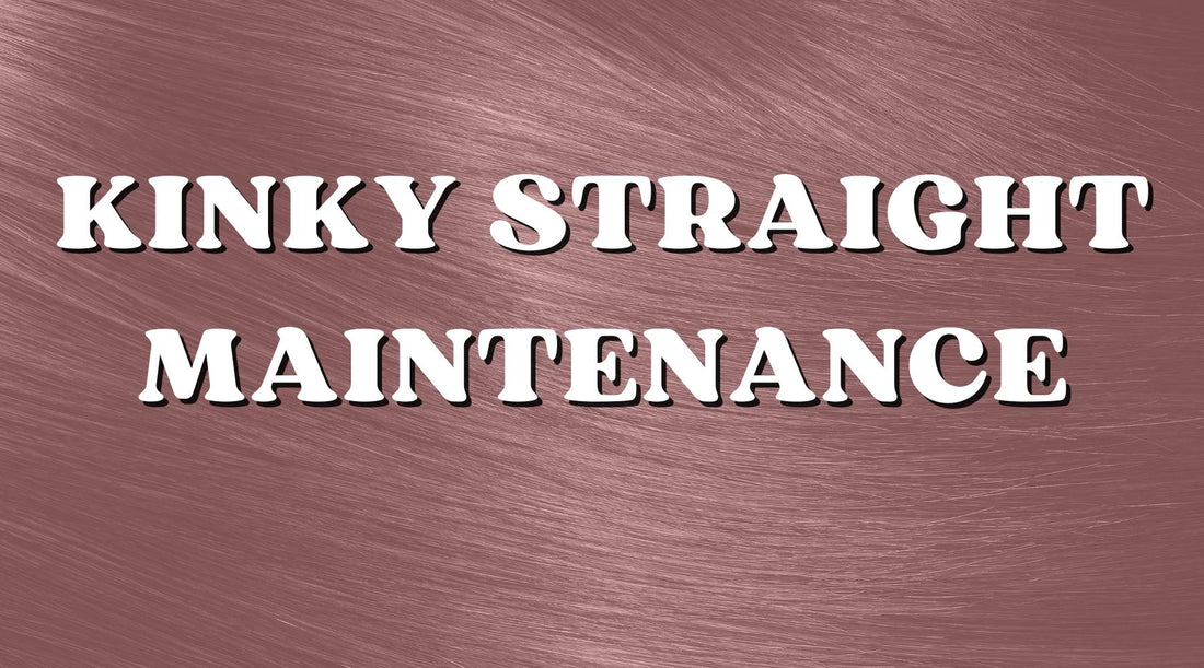 ways to maintain your kinky straight hair extensions