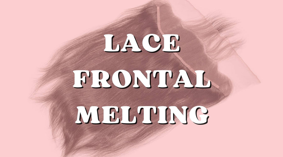 Learn to Melt Your Lace Frontal for the Ultimate Slay - Private Label