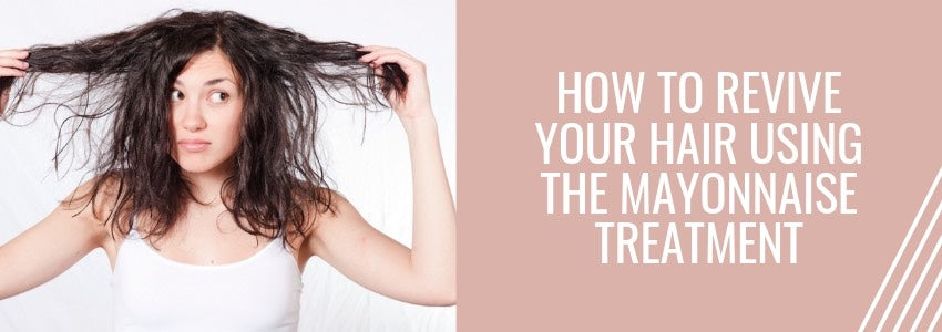 how to revive your hair using the mayonnaise treatment