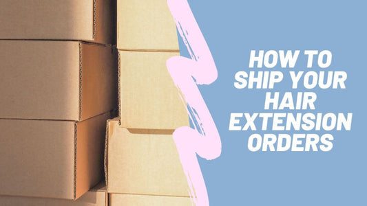 how to ship hair extensions