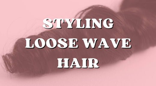 Achieving Effortless Waves with Loose Wave Bundles - Private Label