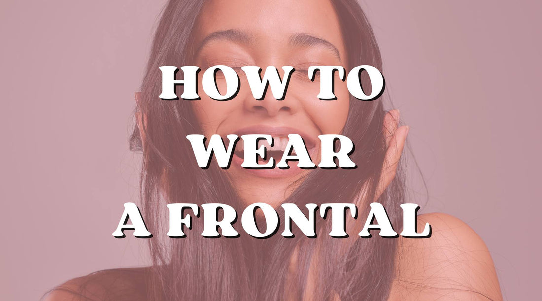 How To Customize & Wear a Lace Frontal - Private Label