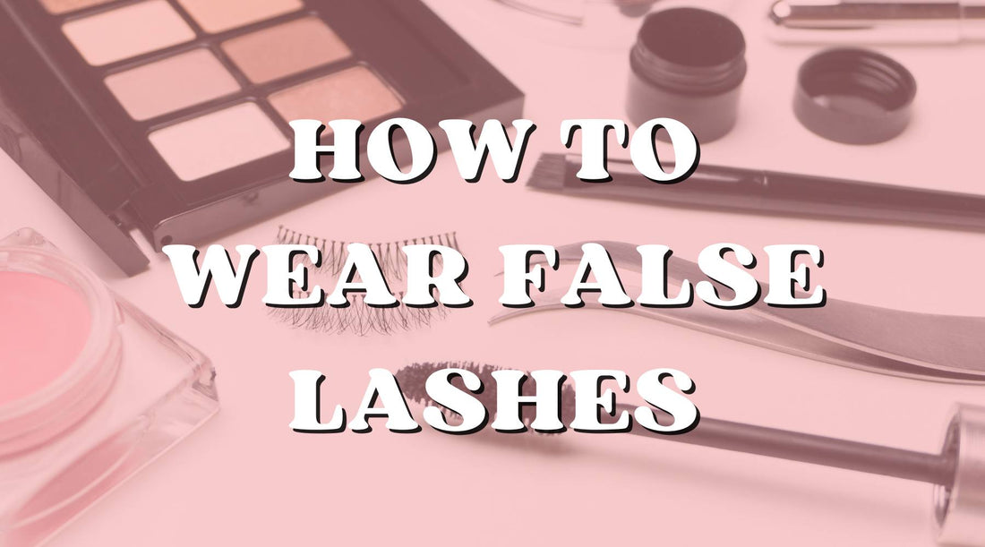 Lash Strips Life: How to Wear False Lashes - Private Label