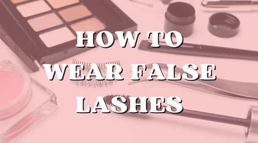 Lash Strips Life: How to Wear False Lashes - Private Label